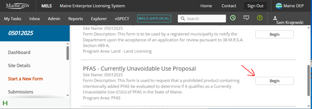 A screen shot providing a view of the software that corresponds to the instructional text.  Image includes an arrow that points to the "Begin" button next to the form name which the user must click on to start filling out the "PFAS - Currently Unavoidable use Proposal" form.
