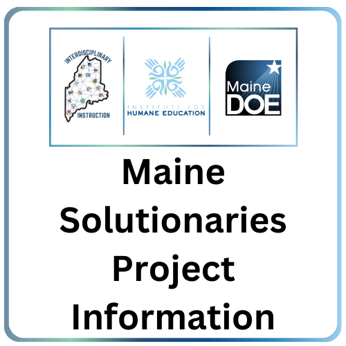 Maine Solutionaries Project Information