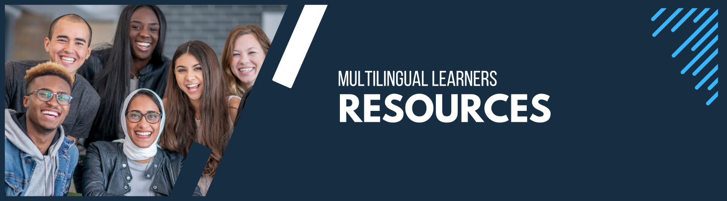 Multilingual Learners Resources Banner
